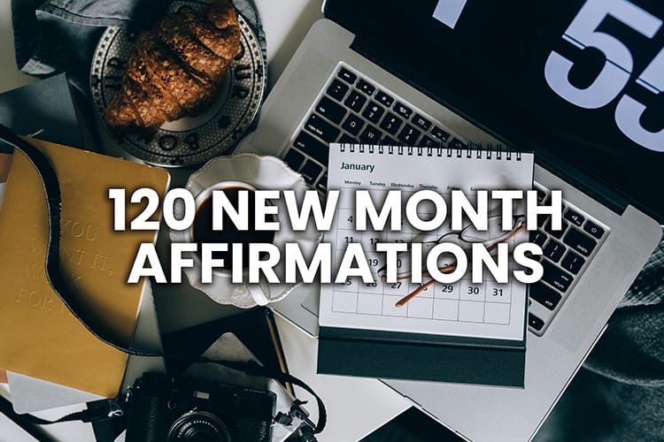 120 New Month Affirmations