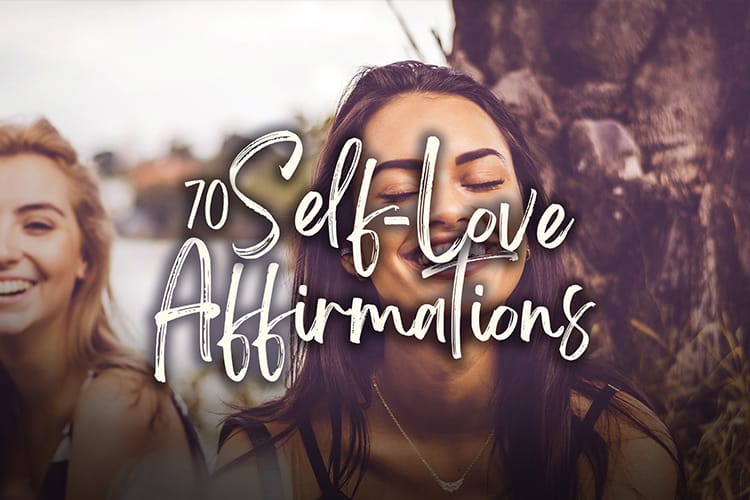 70 Self-Love Affirmations