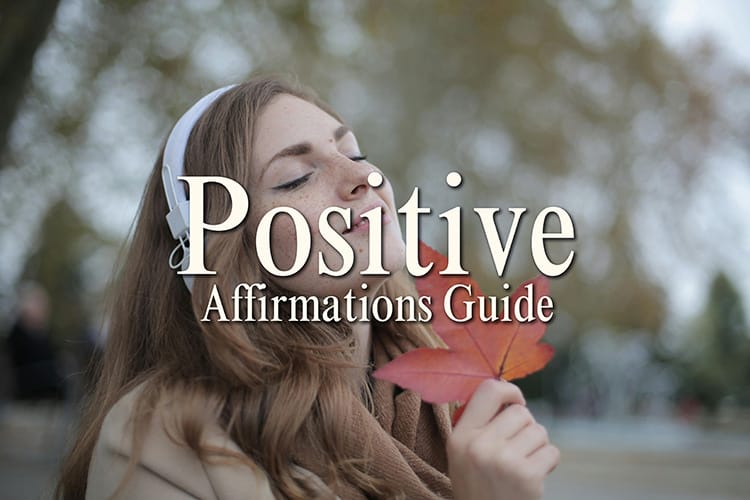 Positive Affirmations Guide