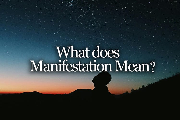 What Does Manifestation Mean?