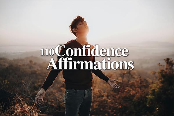 110 Affirmations to Step Into Confidence